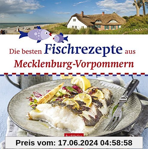 Die besten Fischrezepte aus Mecklenburg-Vorpommern